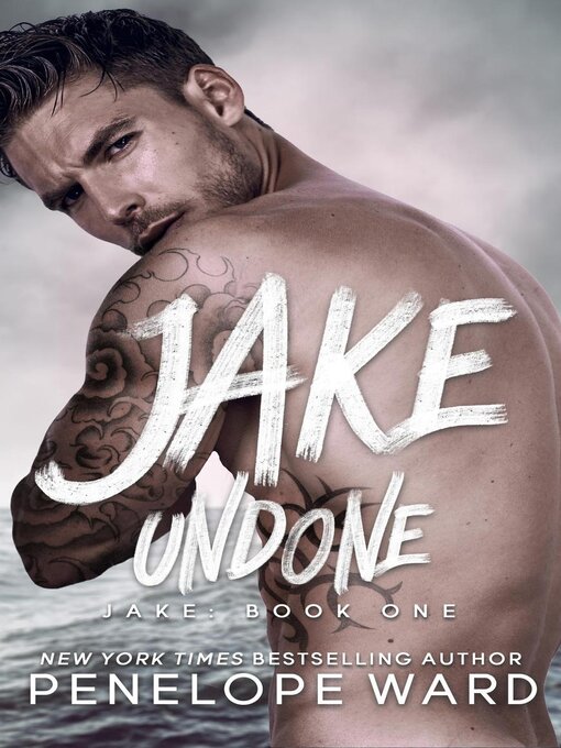 Title details for Jake Undone by Penelope Ward - Available